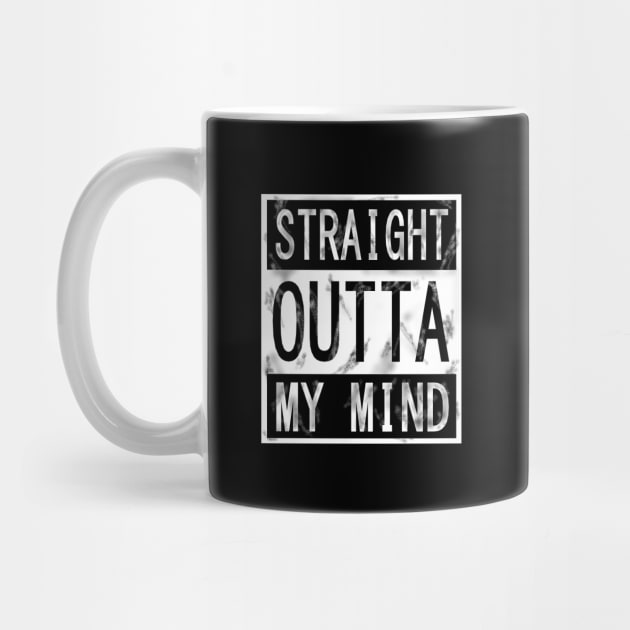 STRAIGHT OUTTA MY MIND by KJKlassiks